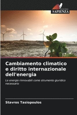 Cambiamento climatico e diritto internazionale dell'energia
