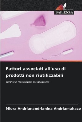 Fattori associati all'uso di prodotti non riutilizzabili 1