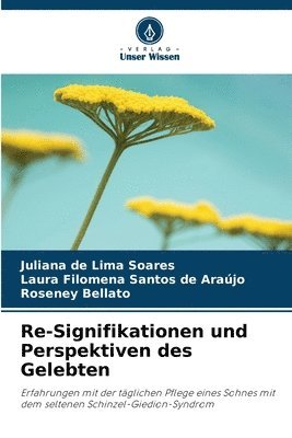 Re-Signifikationen und Perspektiven des Gelebten 1