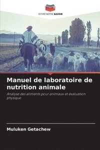 bokomslag Manuel de laboratoire de nutrition animale