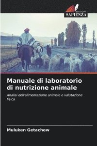 bokomslag Manuale di laboratorio di nutrizione animale