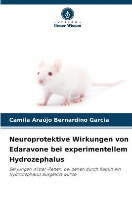 bokomslag Neuroprotektive Wirkungen von Edaravone bei experimentellem Hydrozephalus