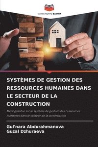 bokomslag Systèmes de Gestion Des Ressources Humaines Dans Le Secteur de la Construction