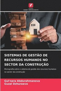 bokomslag Sistemas de Gestão de Recursos Humanos No Sector Da Construção