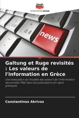 bokomslag Galtung et Ruge revisités: Les valeurs de l'information en Grèce