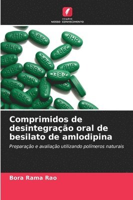 Comprimidos de desintegração oral de besilato de amlodipina 1