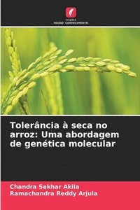 bokomslag Tolerância à seca no arroz: Uma abordagem de genética molecular