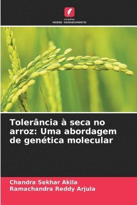 Tolerância à seca no arroz: Uma abordagem de genética molecular 1