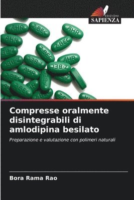 Compresse oralmente disintegrabili di amlodipina besilato 1