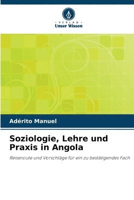 Soziologie, Lehre und Praxis in Angola 1