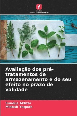 Avaliação dos pré-tratamentos de armazenamento e do seu efeito no prazo de validade 1