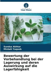 bokomslag Bewertung der Vorbehandlung bei der Lagerung und deren Auswirkung auf die Lagerfähigkeit