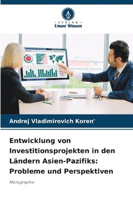 bokomslag Entwicklung von Investitionsprojekten in den Lndern Asien-Pazifiks