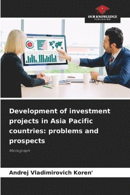 bokomslag Development of investment projects in Asia Pacific countries