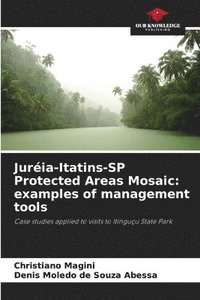 bokomslag Juréia-Itatins-SP Protected Areas Mosaic