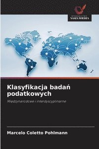 bokomslag Klasyfikacja bada&#324; podatkowych