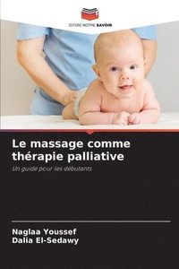 bokomslag Le massage comme thrapie palliative