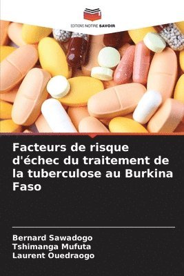 bokomslag Facteurs de risque d'chec du traitement de la tuberculose au Burkina Faso