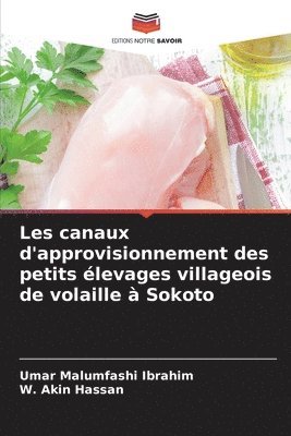 bokomslag Les canaux d'approvisionnement des petits élevages villageois de volaille à Sokoto