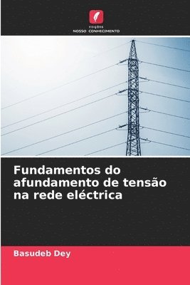 bokomslag Fundamentos do afundamento de tenso na rede elctrica