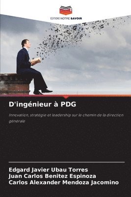 bokomslag D'ingénieur à PDG