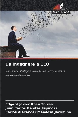 bokomslag Da ingegnere a CEO