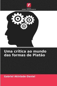 bokomslag Uma crítica ao mundo das formas de Platão