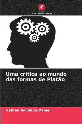 bokomslag Uma crtica ao mundo das formas de Plato