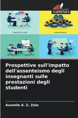 Prospettive sull'impatto dell'assenteismo degli insegnanti sulle prestazioni degli studenti 1