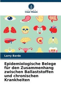 bokomslag Epidemiologische Belege fr den Zusammenhang zwischen Ballaststoffen und chronischen Krankheiten