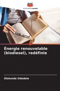 bokomslag Énergie renouvelable (biodiesel), redéfinie