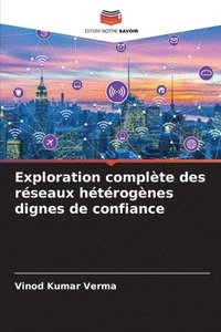 bokomslag Exploration complète des réseaux hétérogènes dignes de confiance