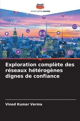 bokomslag Exploration complte des rseaux htrognes dignes de confiance