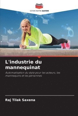 bokomslag L'industrie du mannequinat