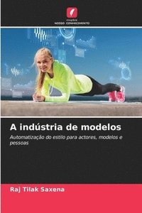 bokomslag A indstria de modelos