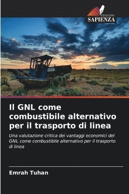 GNL come combustibile alternativo per il trasporto di linea