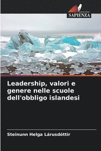 bokomslag Leadership, valori e genere nelle scuole dell'obbligo islandesi