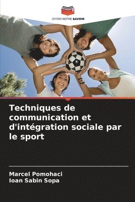 bokomslag Techniques de communication et d'intgration sociale par le sport