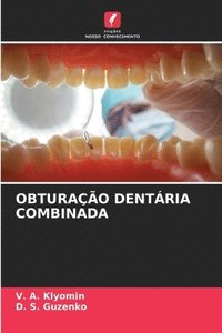 bokomslag Obturação Dentária Combinada