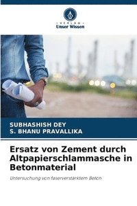 bokomslag Ersatz von Zement durch Altpapierschlammasche in Betonmaterial