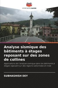 bokomslag Analyse sismique des bâtiments à étages reposant sur des zones de collines