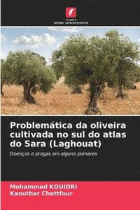 bokomslag Problemática da oliveira cultivada no sul do atlas do Sara (Laghouat)