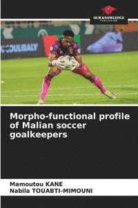 bokomslag Morpho-functional profile of Malian soccer goalkeepers