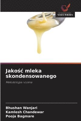 Jako&#347;c mleka skondensowanego 1