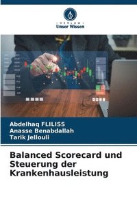 bokomslag Balanced Scorecard und Steuerung der Krankenhausleistung