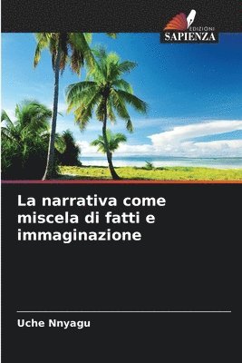 bokomslag narrativa come miscela di fatti e immaginazione