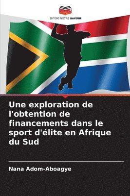 exploration de l'obtention de financements dans le sport d'élite en Afrique du Sud