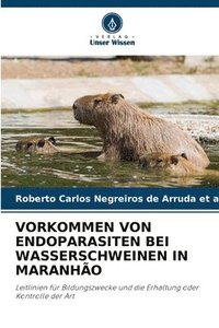 bokomslag Vorkommen Von Endoparasiten Bei Wasserschweinen in Maranho