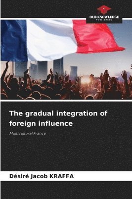 bokomslag gradual integration of foreign influence