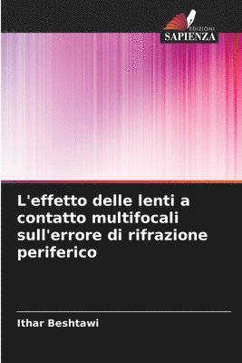 bokomslag L'effetto delle lenti a contatto multifocali sull'errore di rifrazione periferico